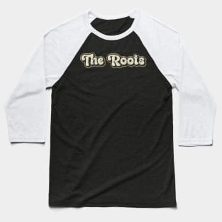 The Roots - Vintage Text Baseball T-Shirt